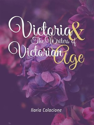 cover image of Victoria & the Writers of Victorian Age